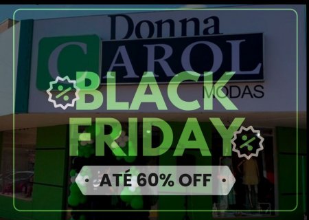 IVINHEMA: Loja Donna Carol Modas lança super Black Friday com Desconto de até 60%