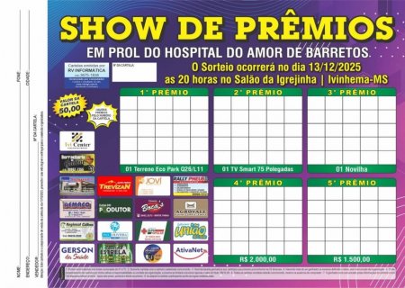 IVINHEMA: Show de Prêmios em Prol do Hospital do Amor acontece neste sábado